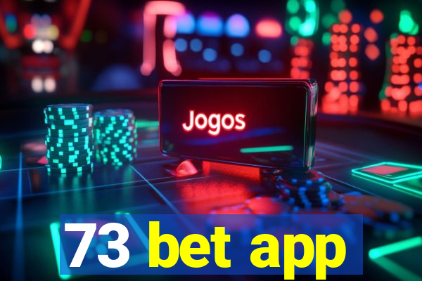 73 bet app